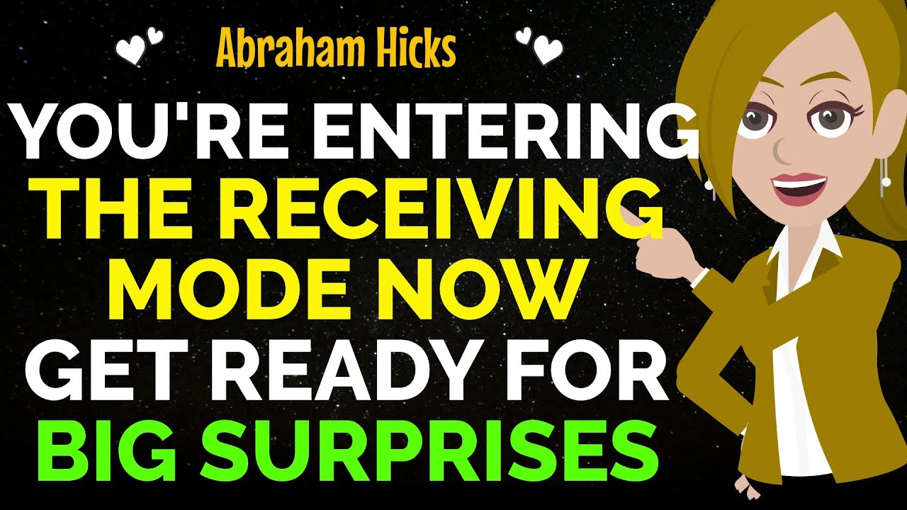 You're Entering The Receiving Mode✨Get Ready For Big Surprises ✅ Abraham Hicks 2024
