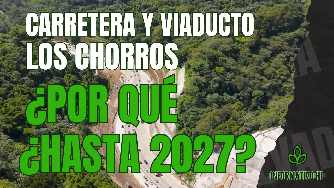 El Viaducto de Los Chorros Cambia de Fecha: ¿Qué Está Pasando Realmente? (2027)