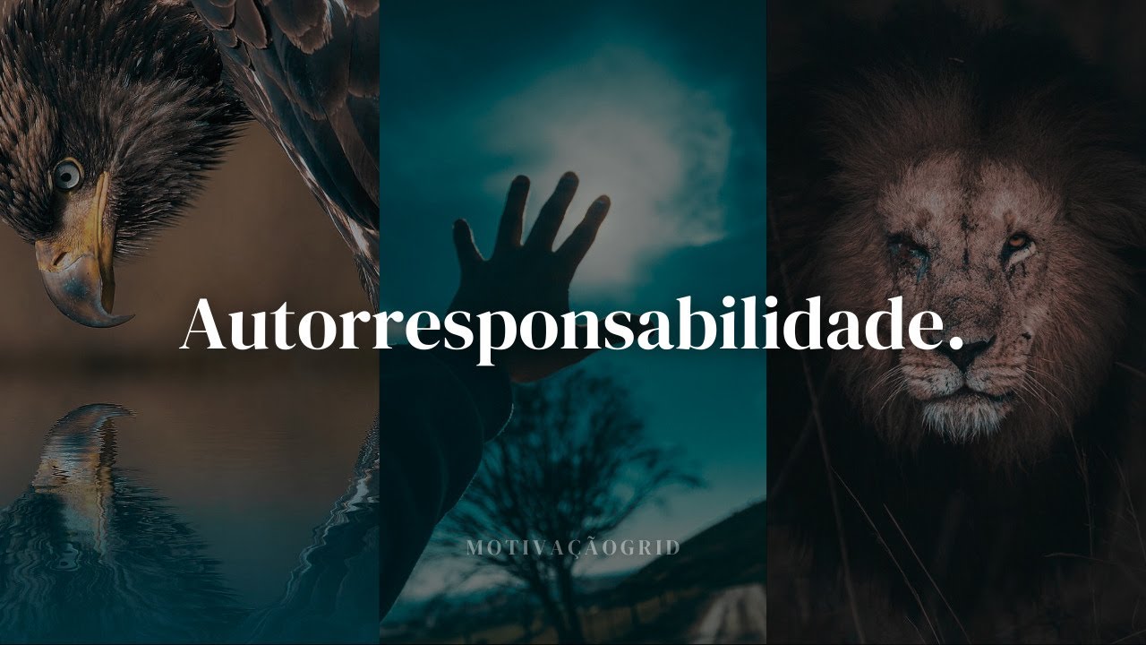 AUTORRESPONSABILIDADE | A Chave para Mudar Sua Vida Começa em Você