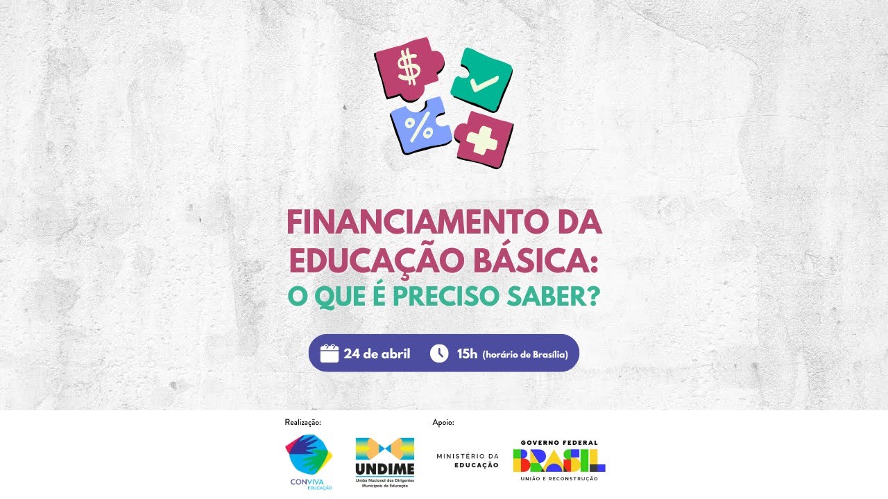 Financiamento da Educação Básica: o que é preciso saber