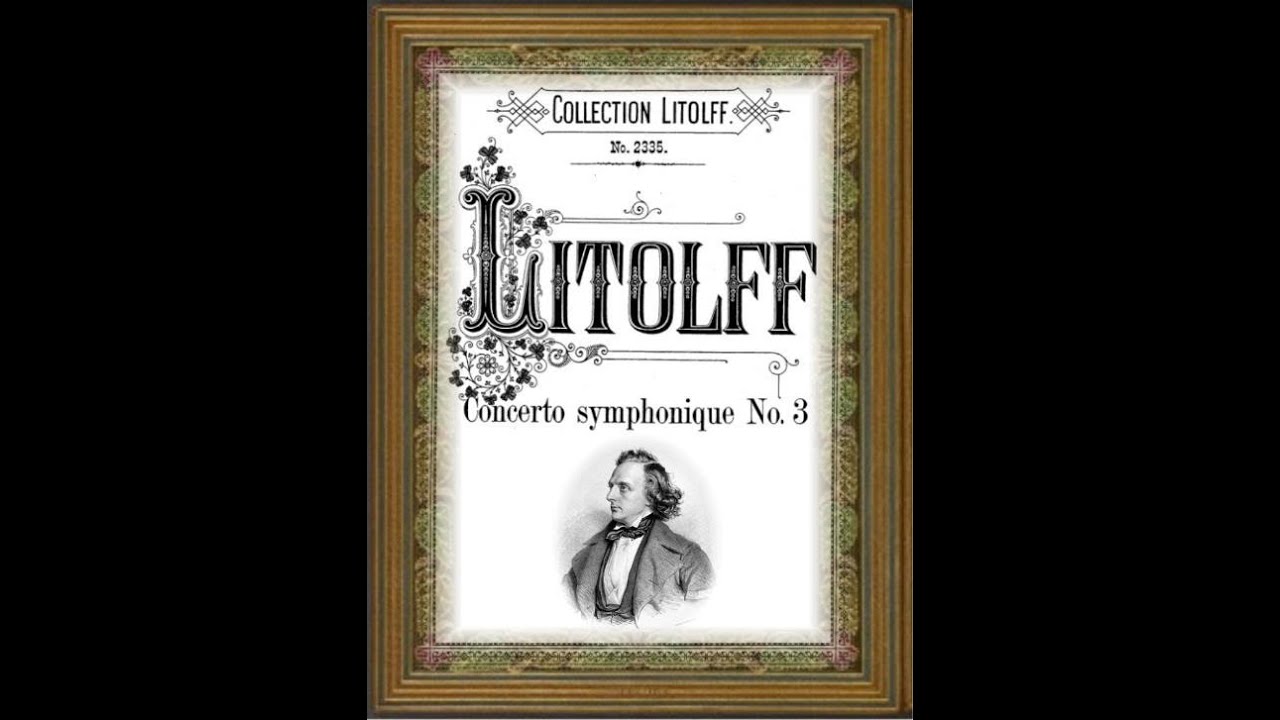 Litolff - Concerto Symphonique No. 3 In E-flat Major