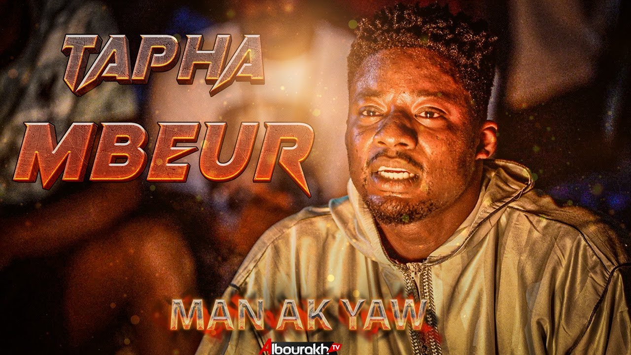 MAN AK YAW Focus sur la vie de TAPHA MBEUR (Pickup bou gris Moma done top mo Takhone ma ....)