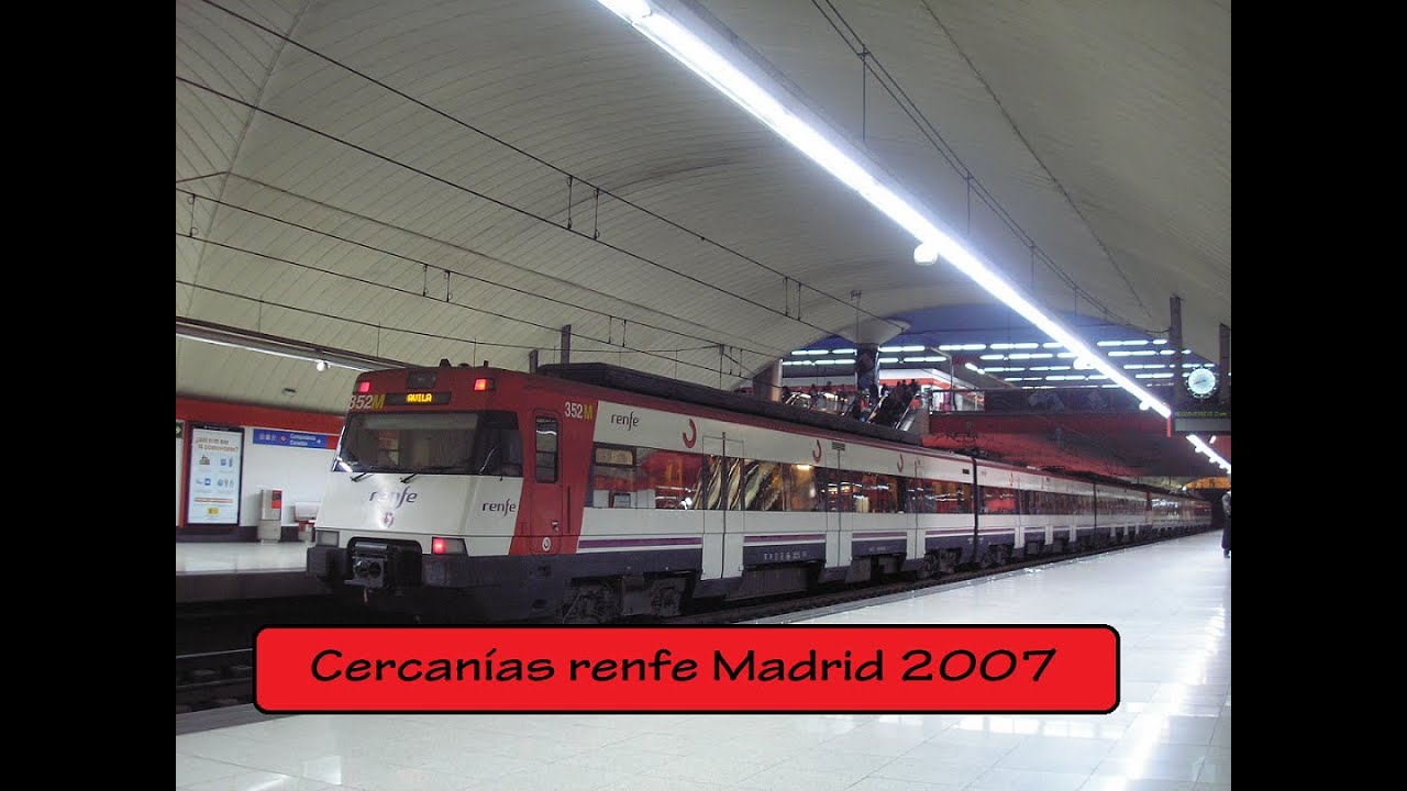 Cercanías renfe Madrid 2007