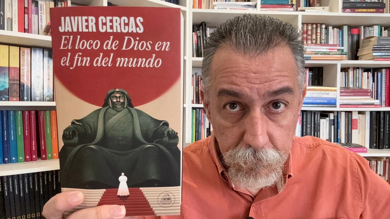 El loco de Dios en el fin del mundo - Javier Cercas