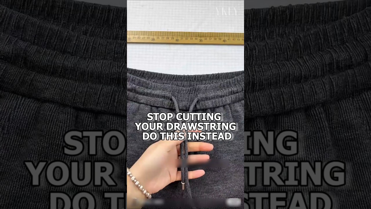 Stop Cutting Your Drawstring Do This Instead