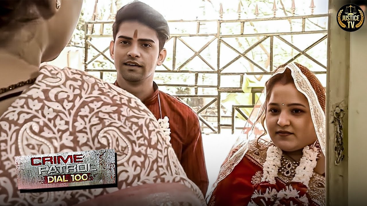 अंजान लड़के शादी करना पड़ा लड़की को बहुत भारी | CRIME PATROL DASTAK 2025 | EPISODE