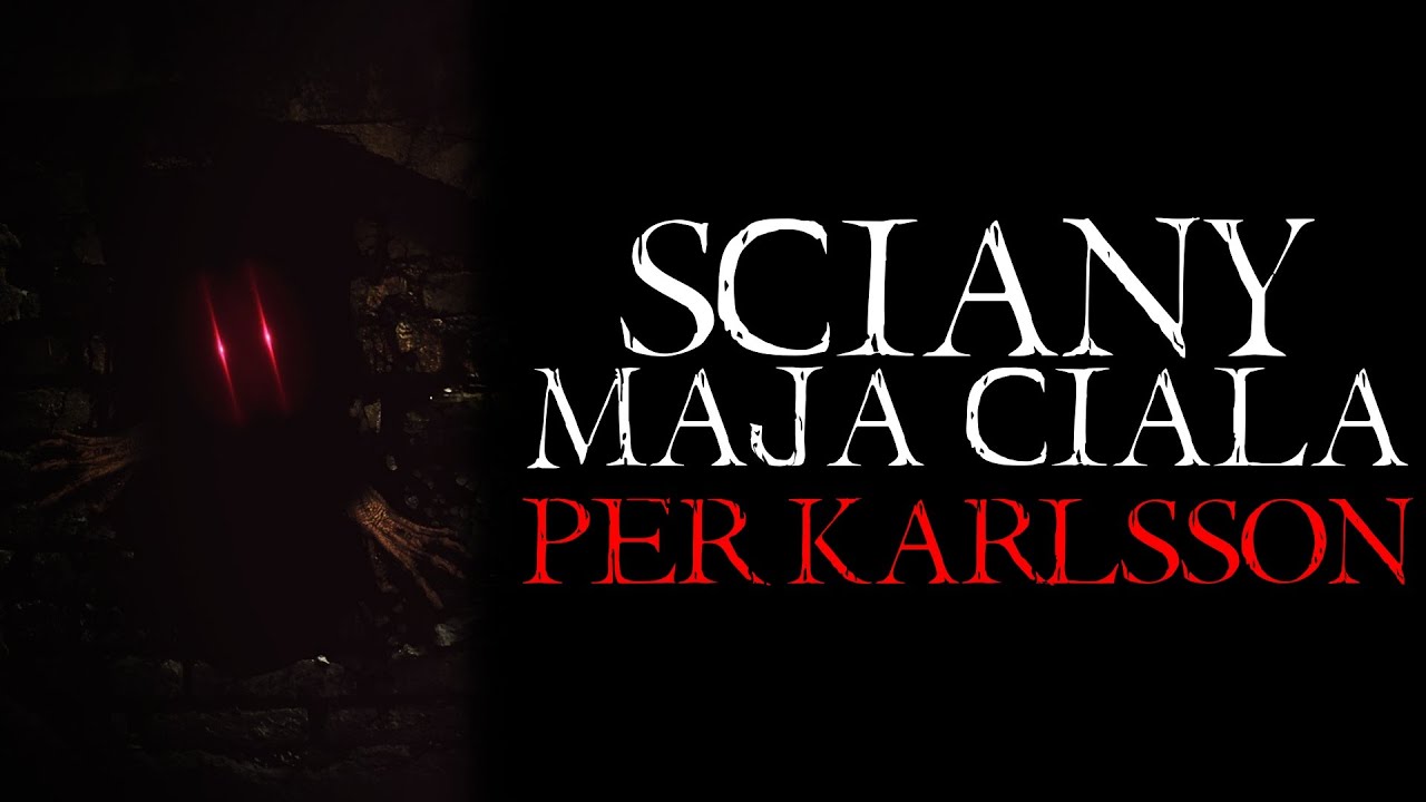 Ściany Mają Ciała - Creepypasta Straszna Historia z Lektorem