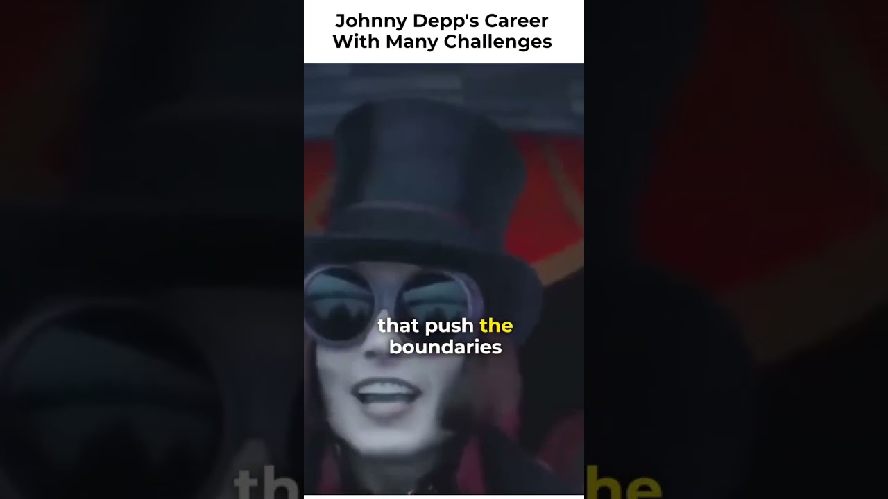 Johnny Depp's Career With Many Challenges - The Untold Story