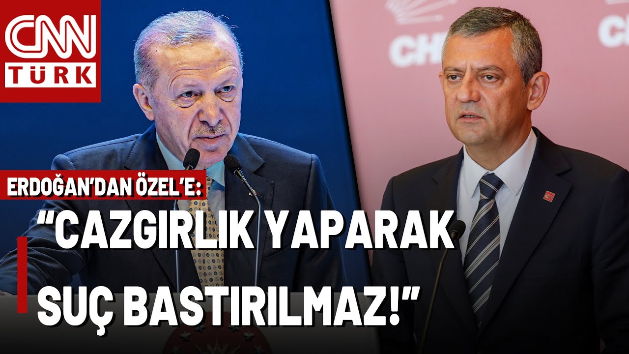 SON DAKİKA🚨Erdoğan'dan Özgür Özel'e: 