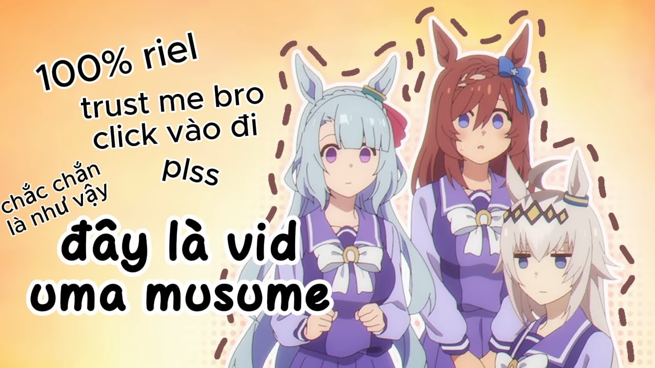Đây Là Một Trong Những Video Về Uma Musume - TÖLT