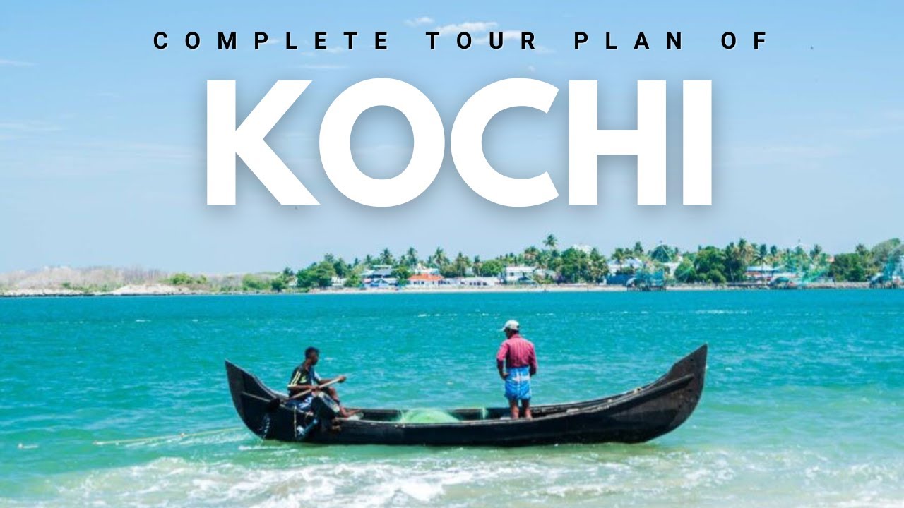 Kochi tourist places | Kochi trip plan | kochi places to visit