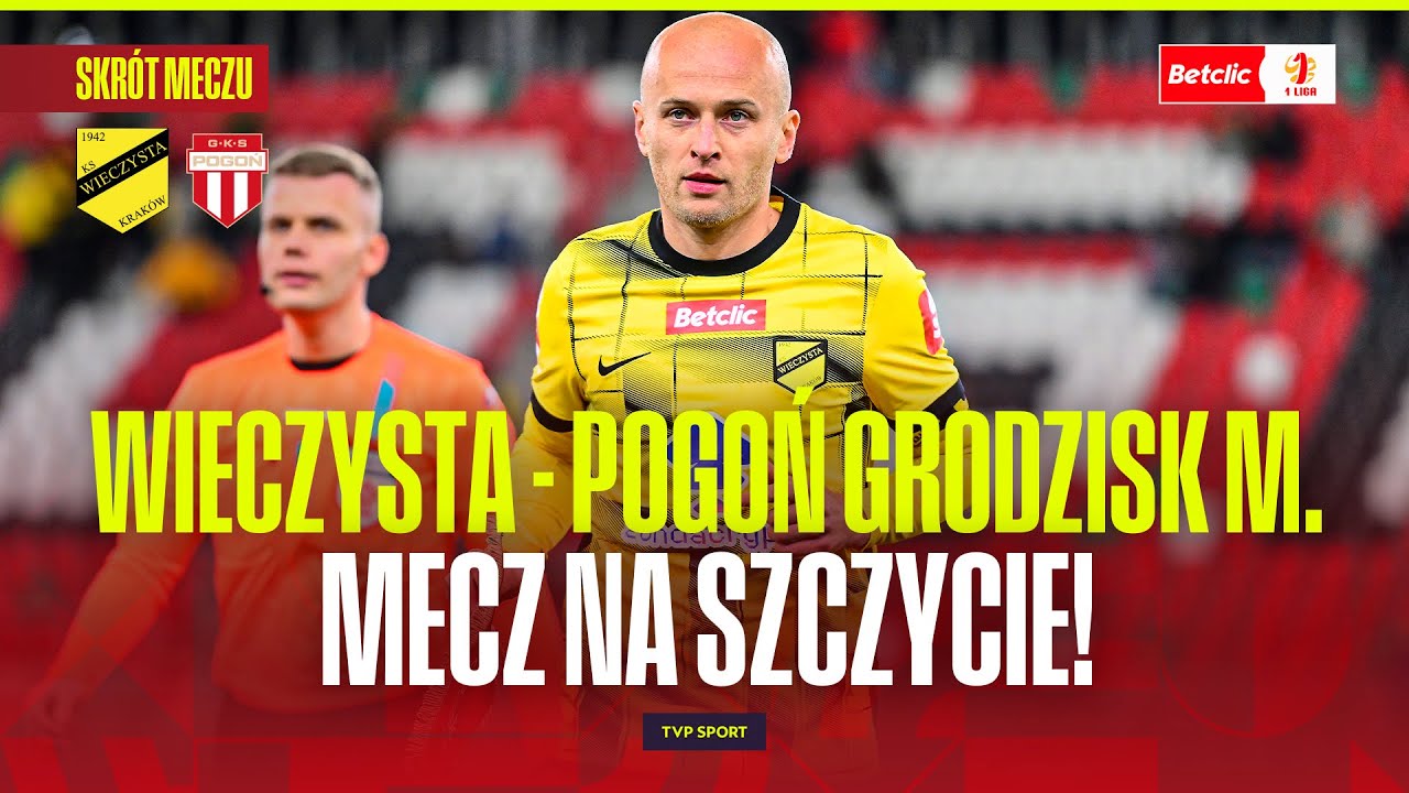 SKRÓT: WIECZYSTA - POGOŃ GRODZISK MAZ. DUŻA NIESPODZIANKA I WIELKIE EMOCJE! BETCLIC 1 LIGA