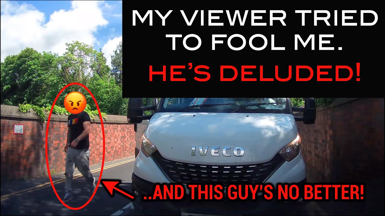 My Viewer Tried To Fool Me, He's Deluded!