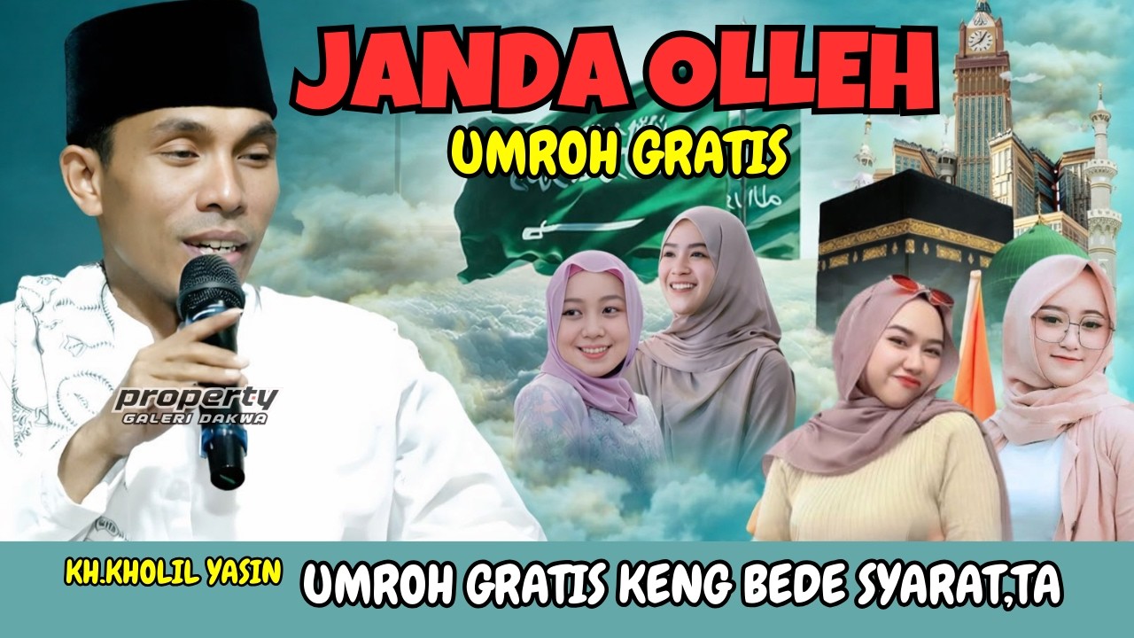 KH Kholil Yasin Terbaru 2026 - Hadiah Umroh Khusus Janda