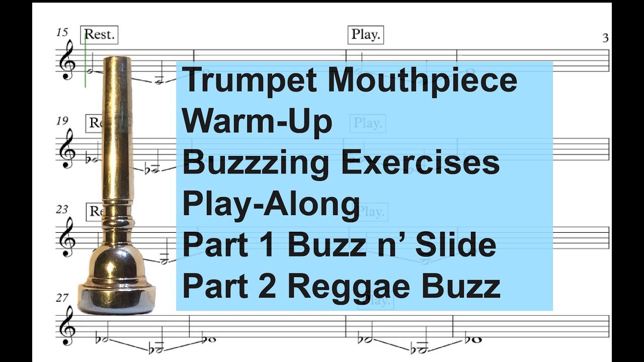 Trumpet Mouthpiece Warm-Up/Buzzing Exercise. Parts 1 and 2.