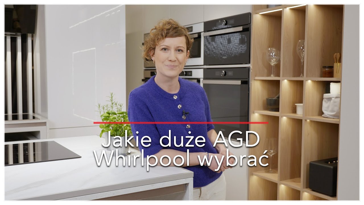 Jakie duże AGD Whirlpool wybrać? &ndash; poradnik &ndash; RTV EURO AGD
