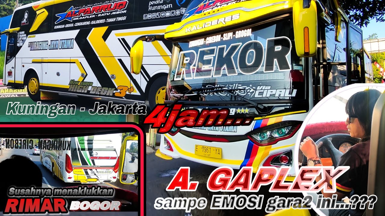 pecah REKOR‼️kalo Mr. GAPLEX yang bawa ALFARRUQ😎👍🏻Sampe Emosi gara2 ini⁉️cuma 4Jam Kuningan-Jakarta.