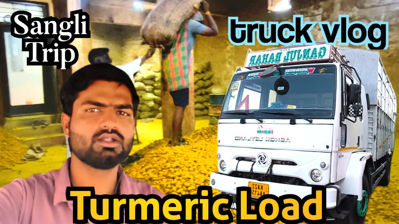 Sangli Trip: Loading of Pure Turmeric! 🚛💨 | Truck Vlog | APMC market #truck vlog