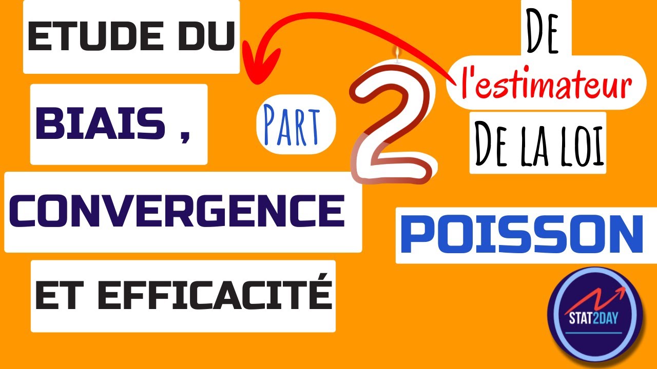 BIAIS ,CONVERGENCE, EFFICACITé Estimateur par méthode maximum vraisemblance du paramètre loi poisson