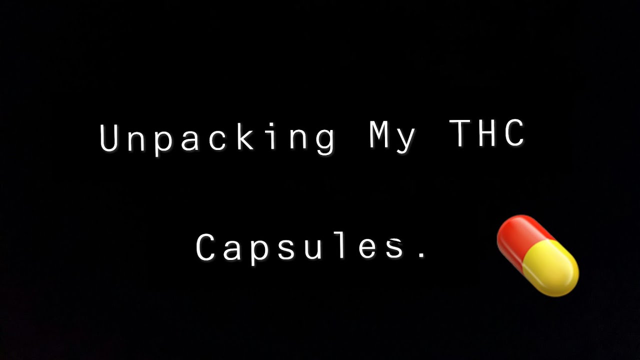 UNPACKING MY 40MG THC CAPSULES..CANNABIS..WEED..ENGLAND..UK 💊