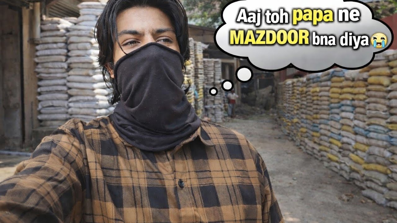 'Aaj Toh Papa Ne Mazdoor Bna Diya