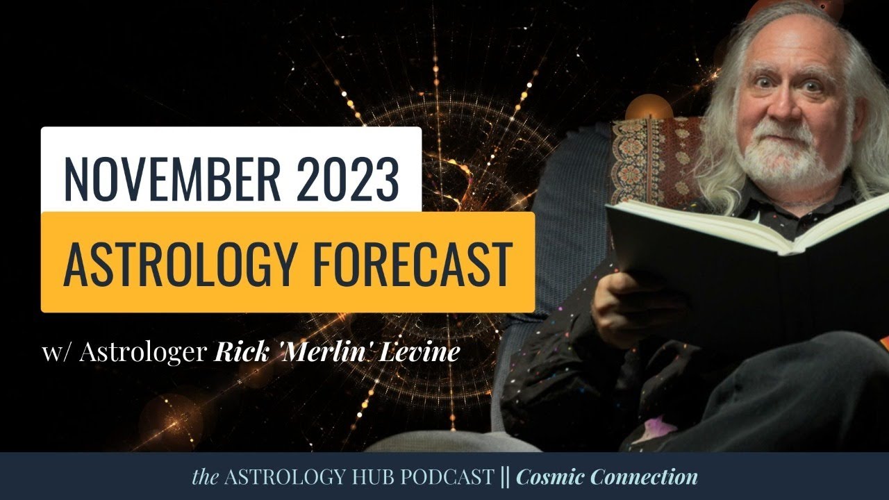 November New Moon + The Meaning of Mars Trine Neptune and More w/  Astrologer Rick Levine