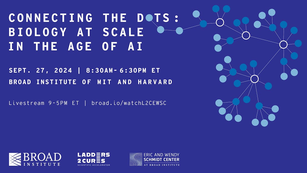 Connecting the Dots: Biology At Scale In The Age Of AI - Session 2