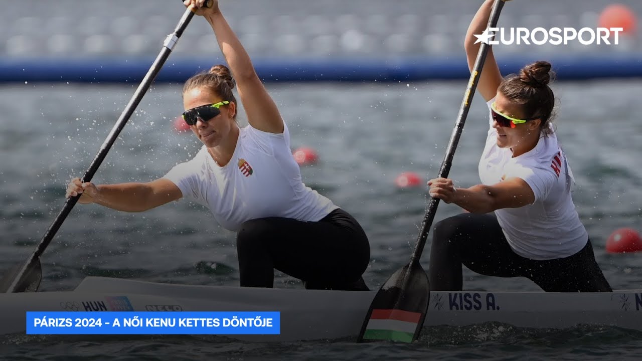 Olimpia 2024 | A női kenu kettes döntője