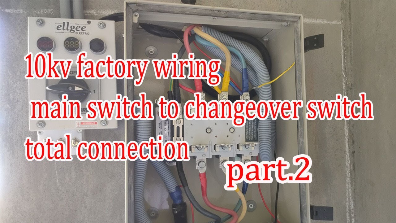 10kv factory wiring main switch to changeover switch total connection electrical  tech in Tamil
