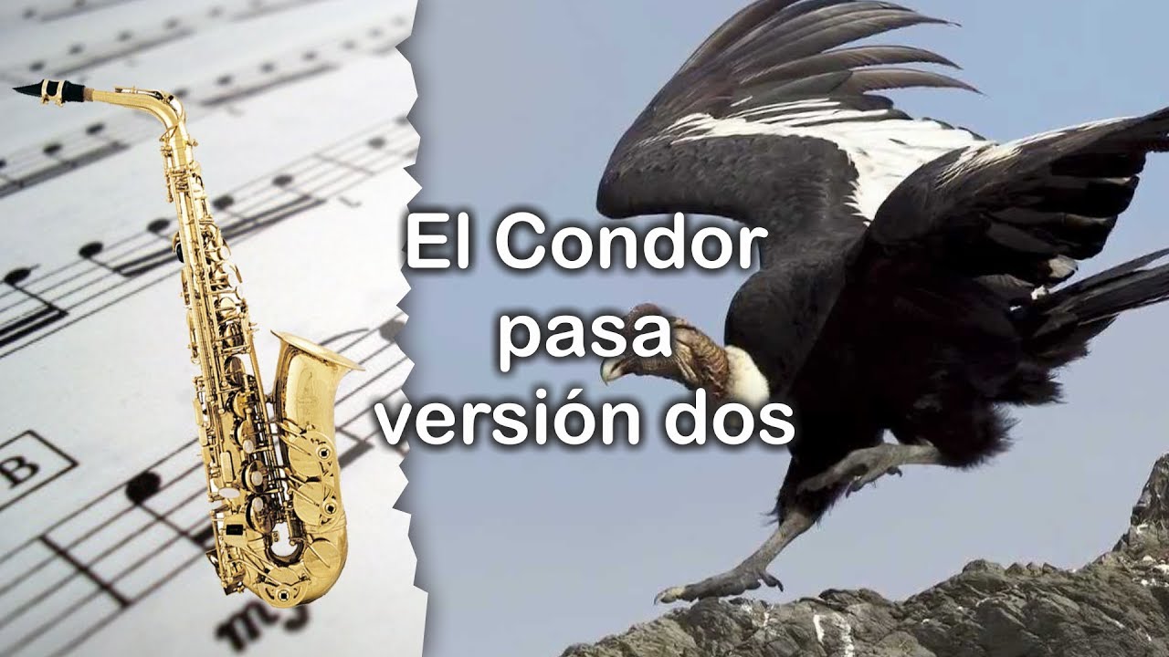 Partitura El Condor pasa versión dos Saxofón Alto