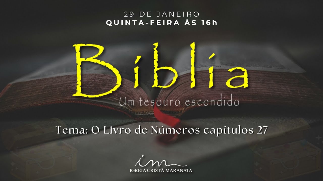 29/01/2026 - [Bíblia - Um Tesouro Escondido] - Igreja cristã Maranata - 