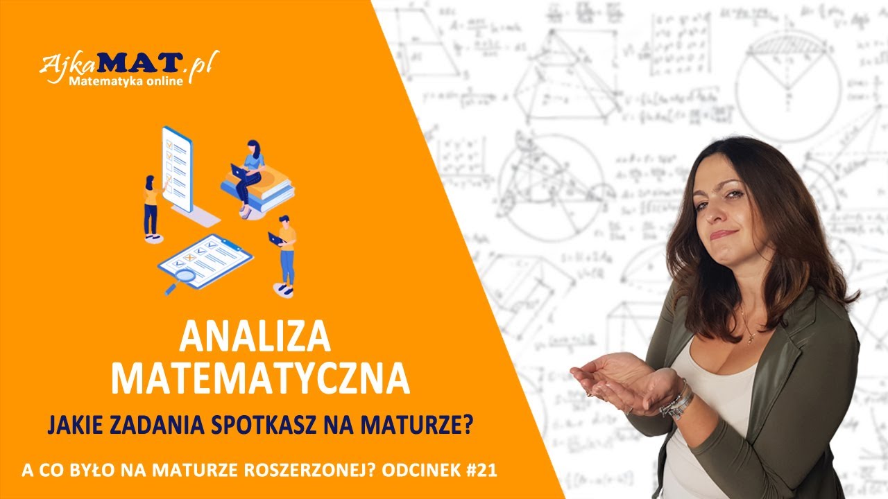 Analiza matematyczna - A co było na maturze rozszerzonej?