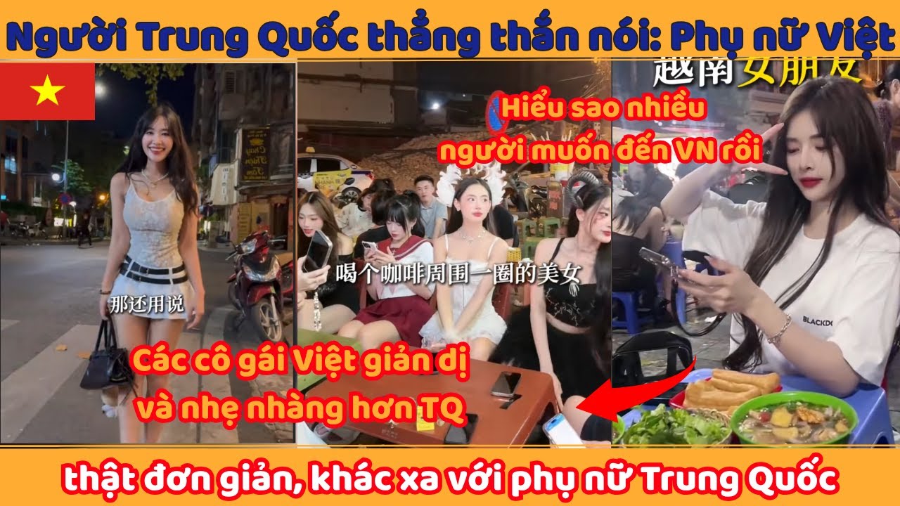 Người Trung Quốc thẳng thắn nói: Phụ nữ Việt Nam thật đơn giản, khác xa với phụ nữ Trung Quốc
