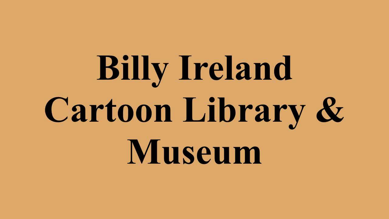 Billy Ireland Cartoon Library & Museum