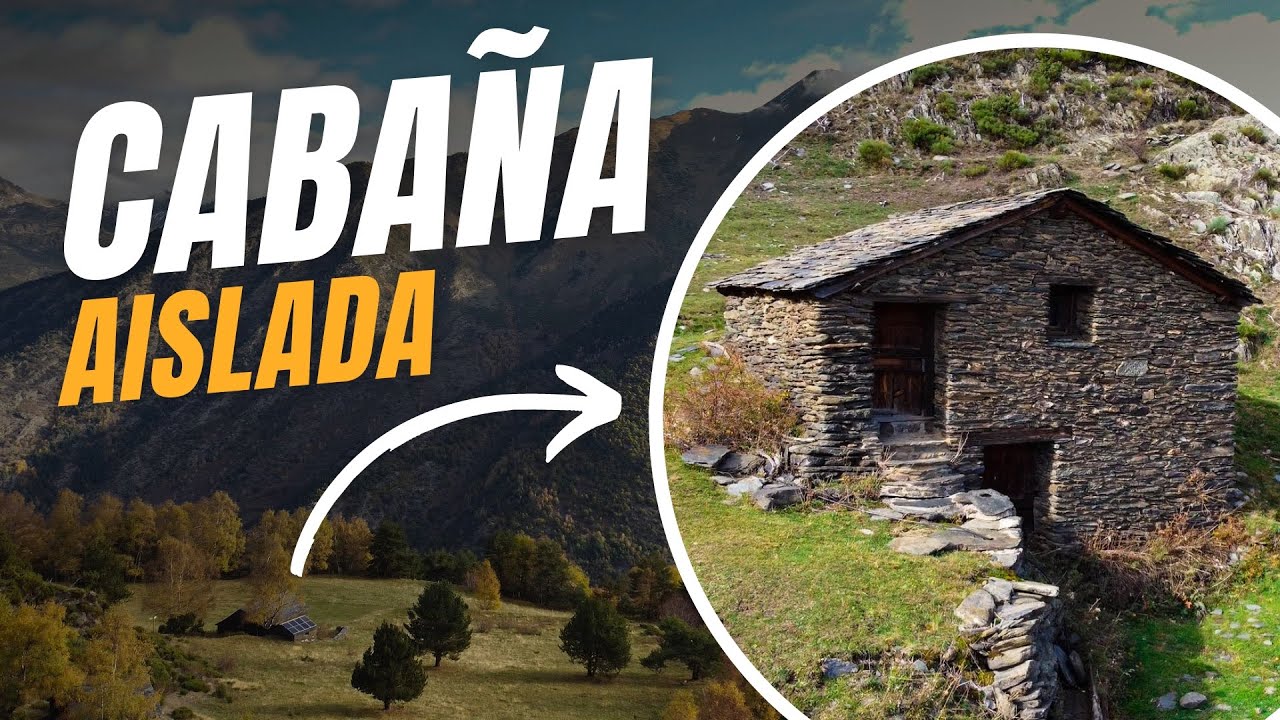 INCREÍBLE CABAÑA restaurada en el Pirineo