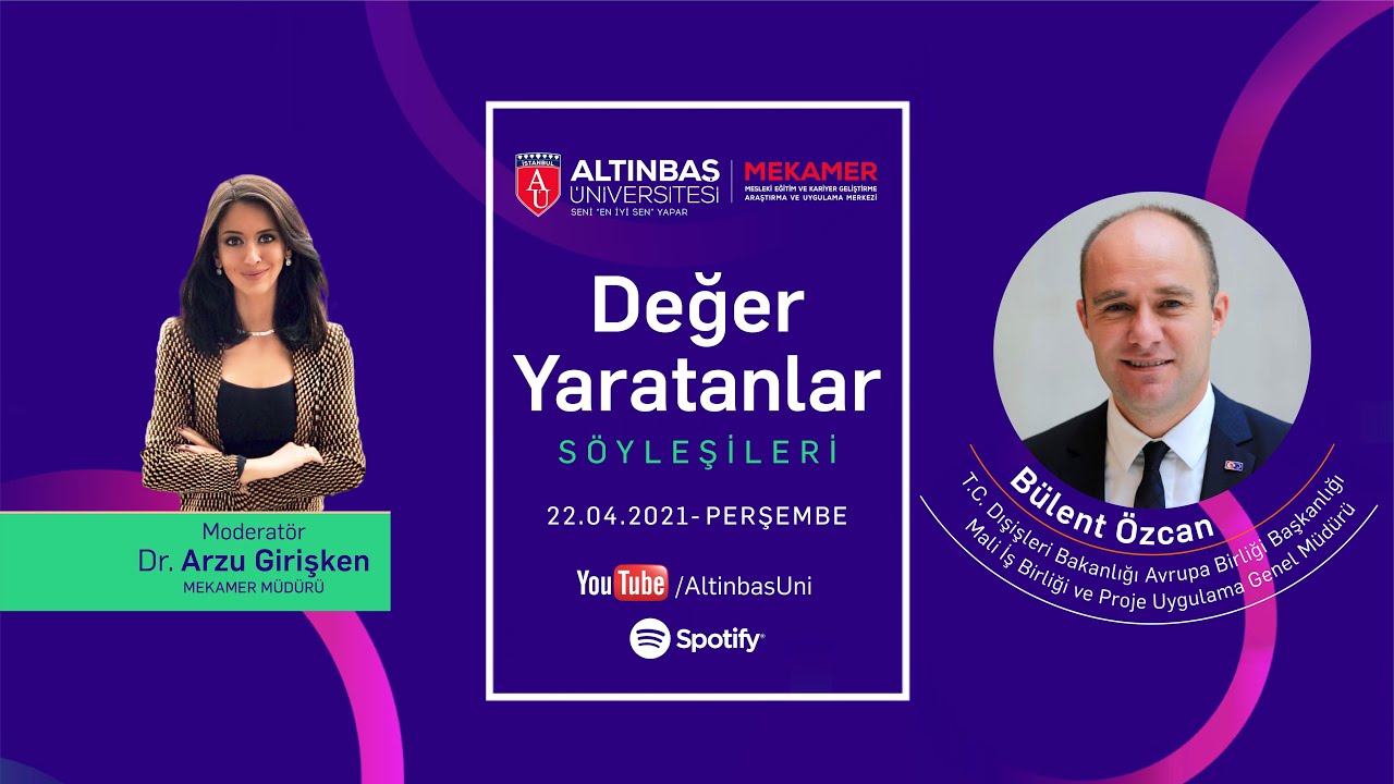 Değer Yaratanlar | Bülent Özcan (AB Projelerinde Fonlardan Nasıl Faydalanılır?)