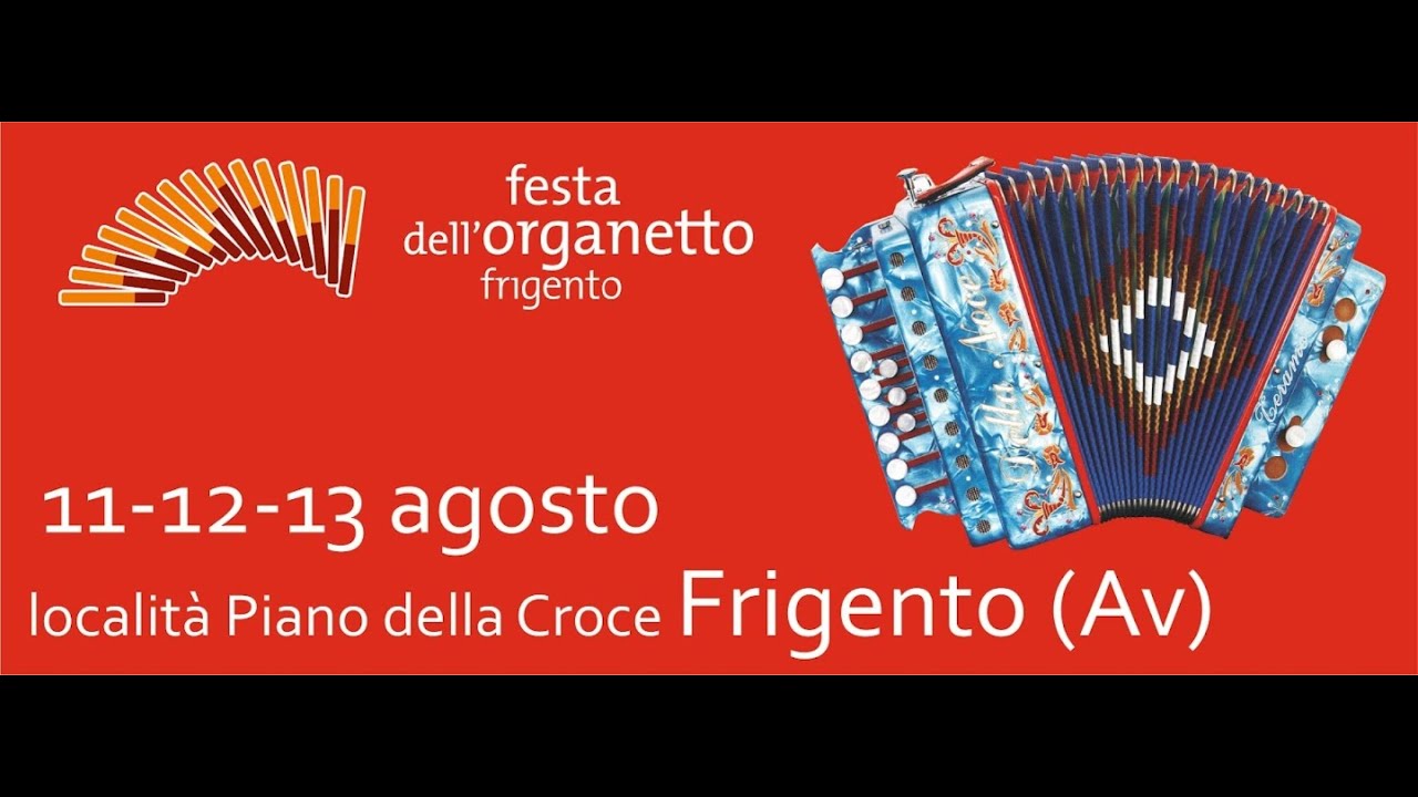FESTA ORGANETTO FRIGENTO 2025 1^ SERATA