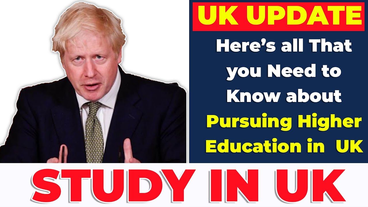 Study in UK : Here&rsquo;s all That you Need to Know about Pursuing Higher Education in  UK