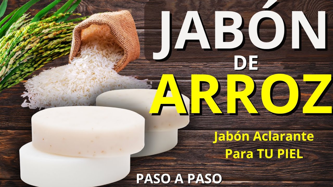 Cómo Hacer Jabón de ARROZ | aclara, hidrata y exfolia tu piel 🔴 Receta Fácil y Natural
