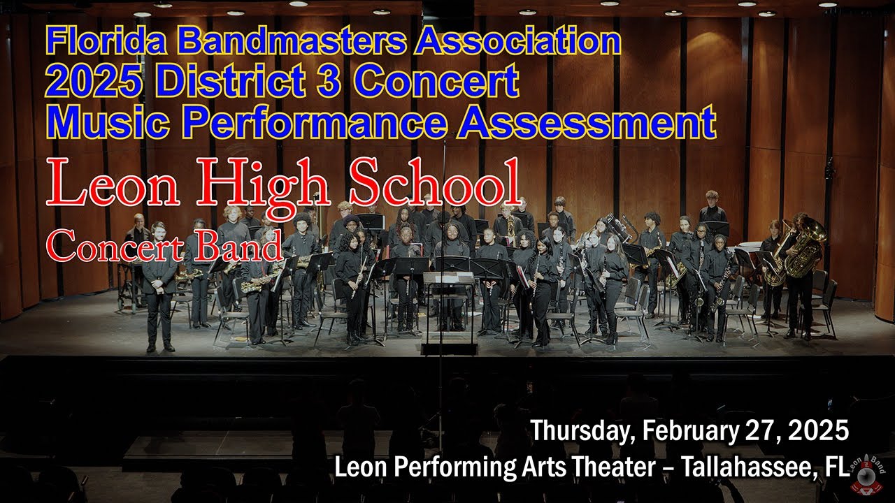 2025 FBA District 3 Concert Band MPA: Leon High School Concert Band