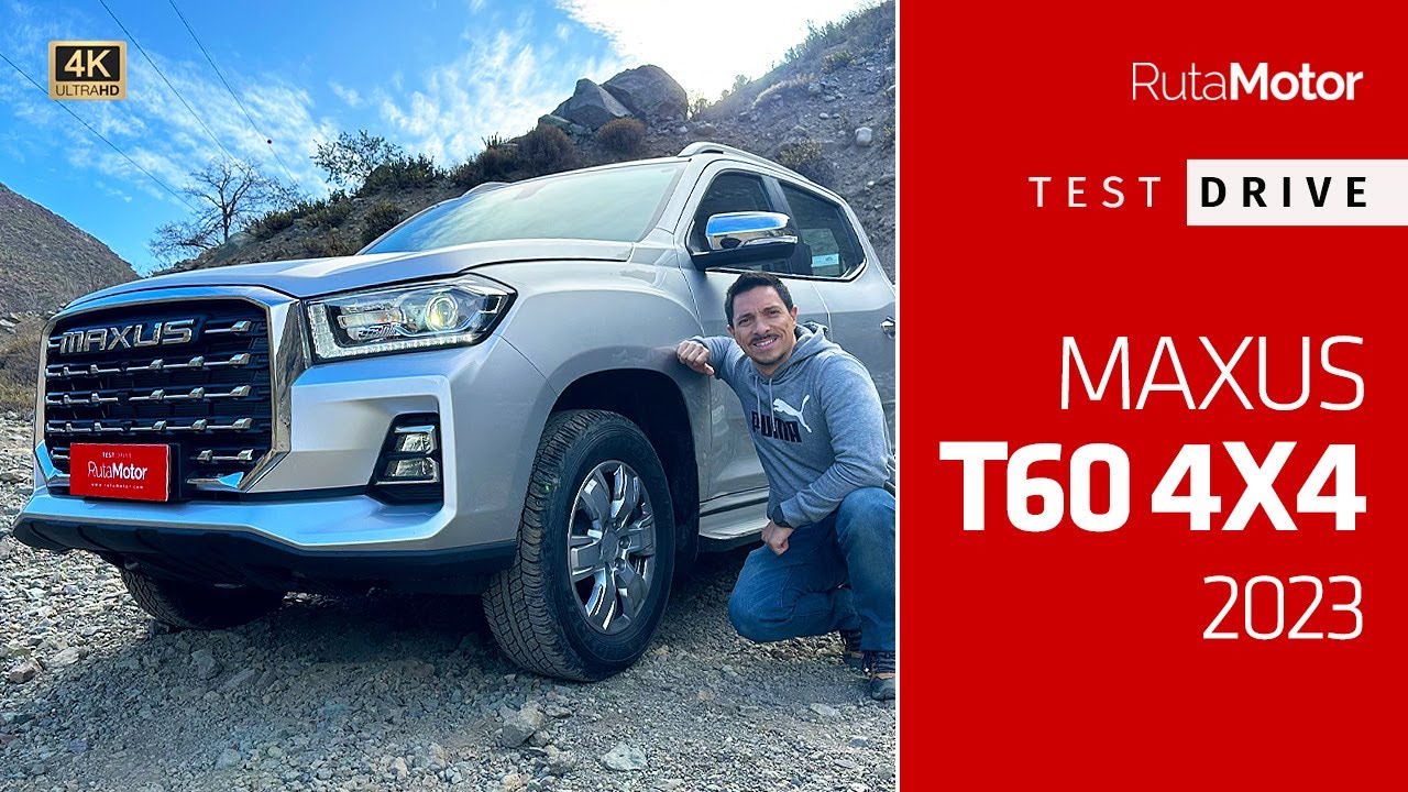 Maxus T60 4x4 2023 - Mejora constante de la pickup china más vendida de Chile (Test Drive)