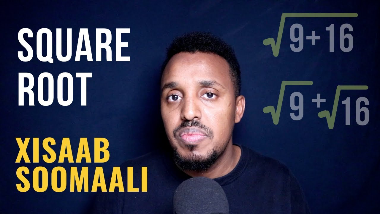Xisab af Somali I Square root 05 | Barro sida looga shaqeeyos xisaab quare root 05