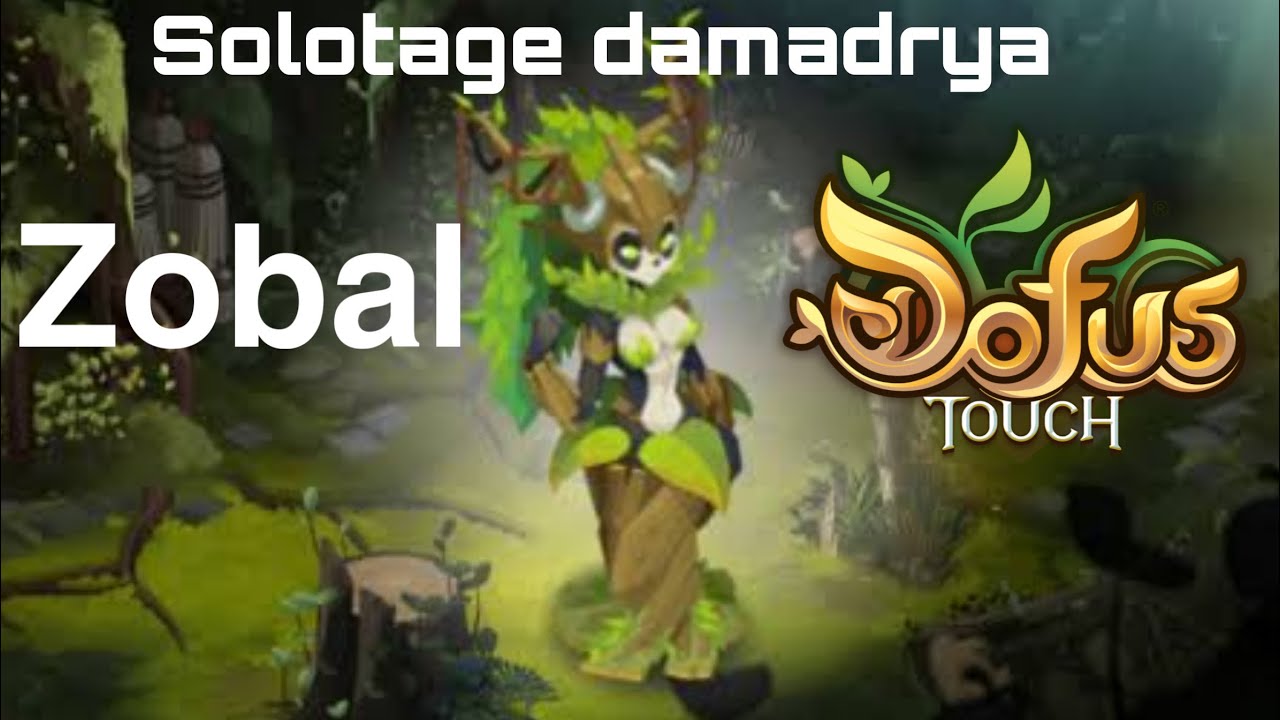 Dofus touch - solotage damadrya zobal air 200