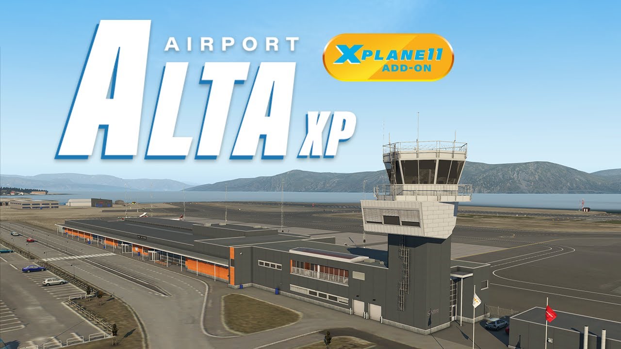 Airport Alta XP | XPlane 11 Add-on | Official Trailer | Aerosoft