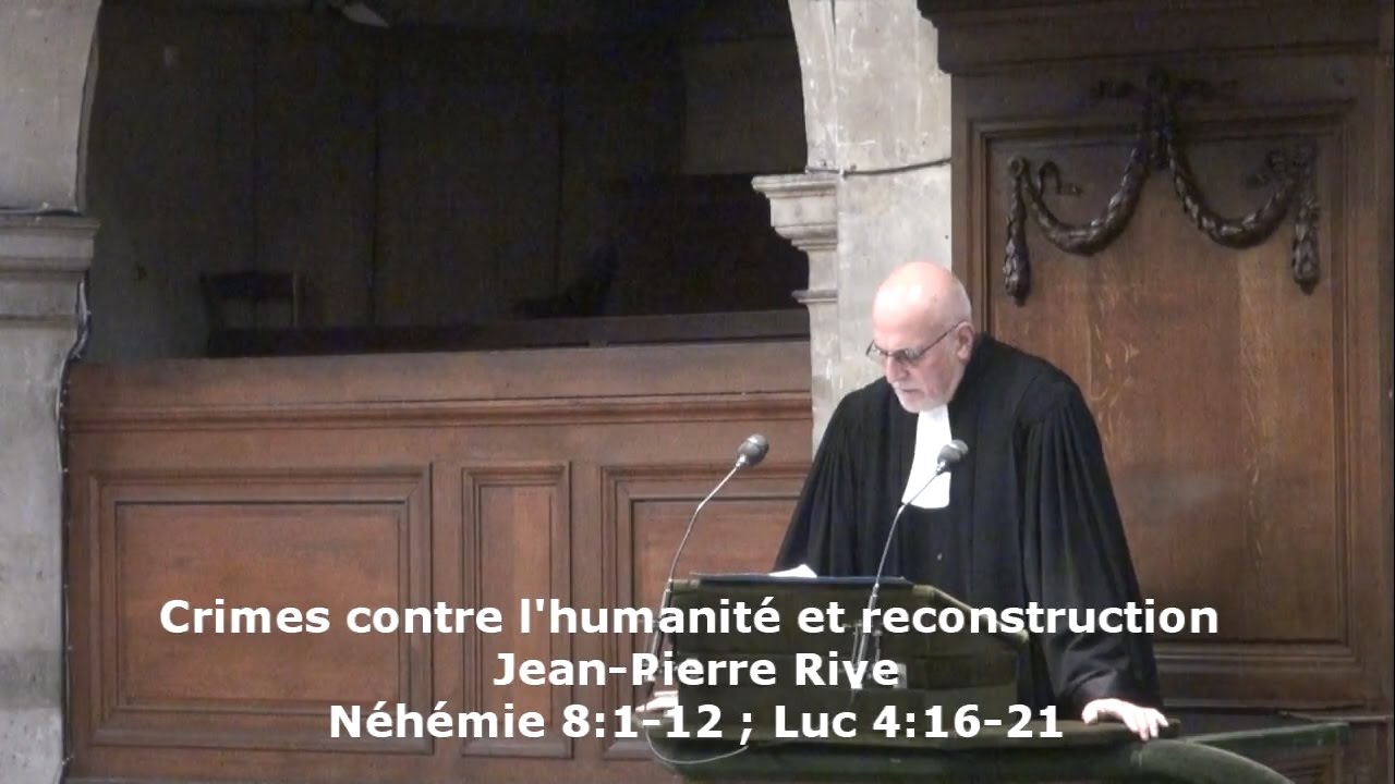 Crimes contre l'humanité et reconstruction (Néhémie 8:1-12 ; Luc 4:16-21)