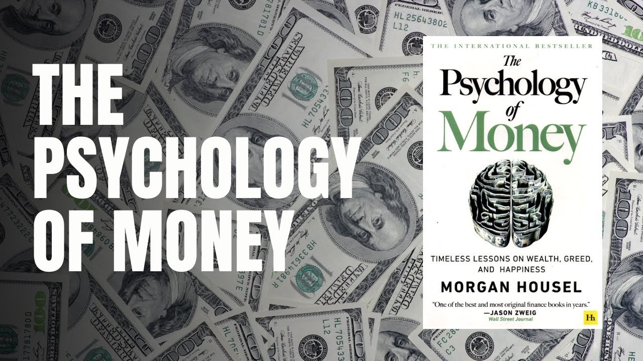 THE PSYCHOLOGY OF MONEY (Audio Ringkasan Isi Buku)