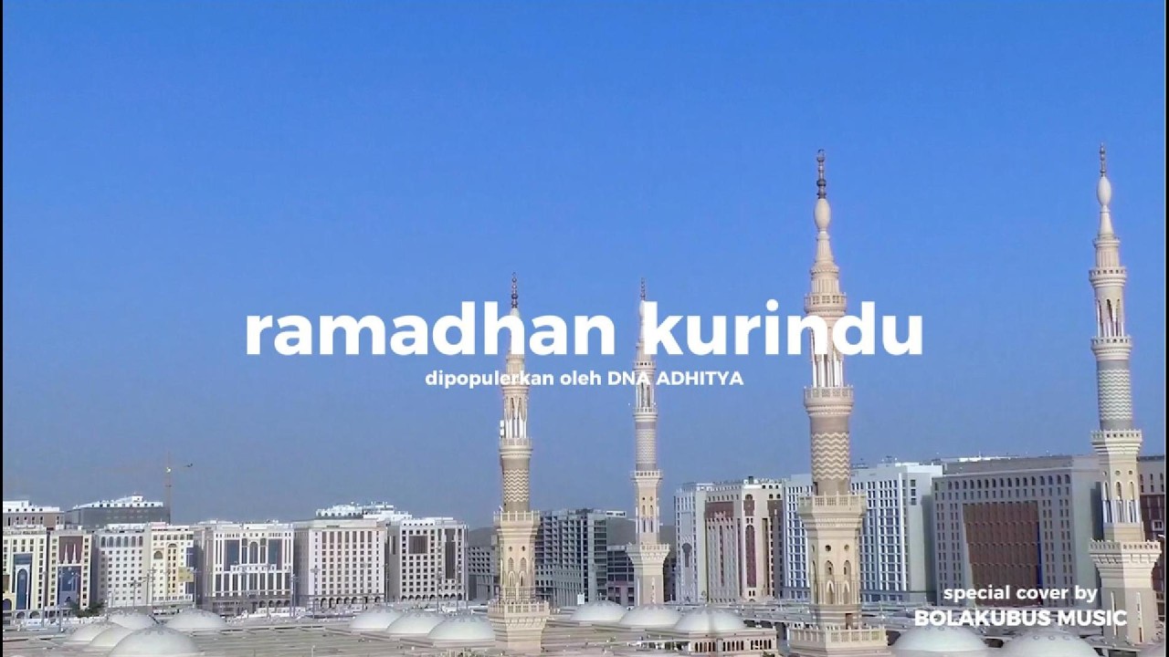 RAMADHAN KURINDU|SPECIAL COVER BY BOLAKUBUS MUSIC FOR #ramadhankareem #ramadhan2026