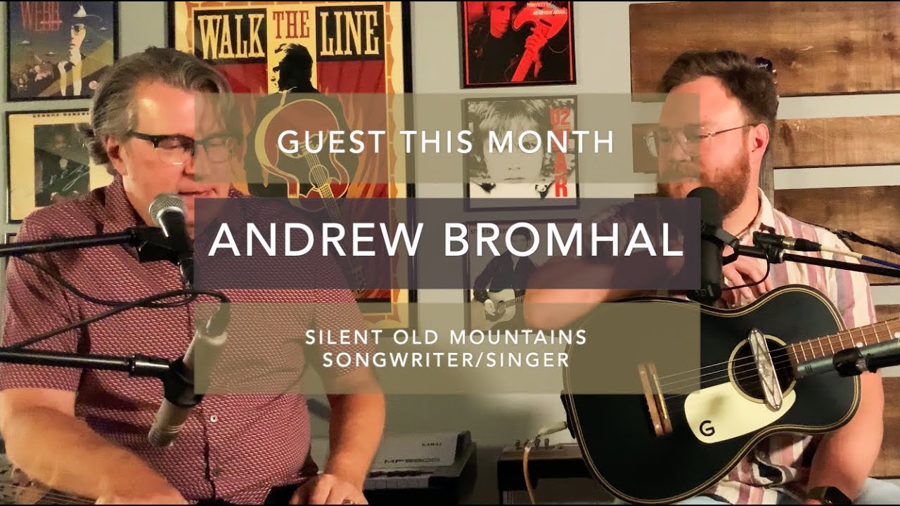 Songwriter SESH with Andrew Bromhal - Episode 10