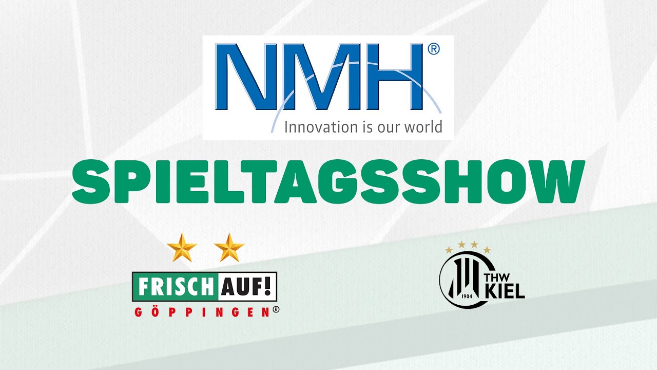 NMH-Spieltagsshow  | FRISCH AUF! Göppingen - THW Kiel
