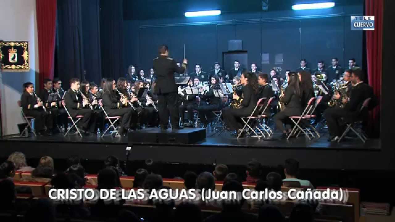 CRISTO DE LAS AGUAS (J. Carlos Cañada) - Banda Municipal de El Cuervo (Sevilla) 2015